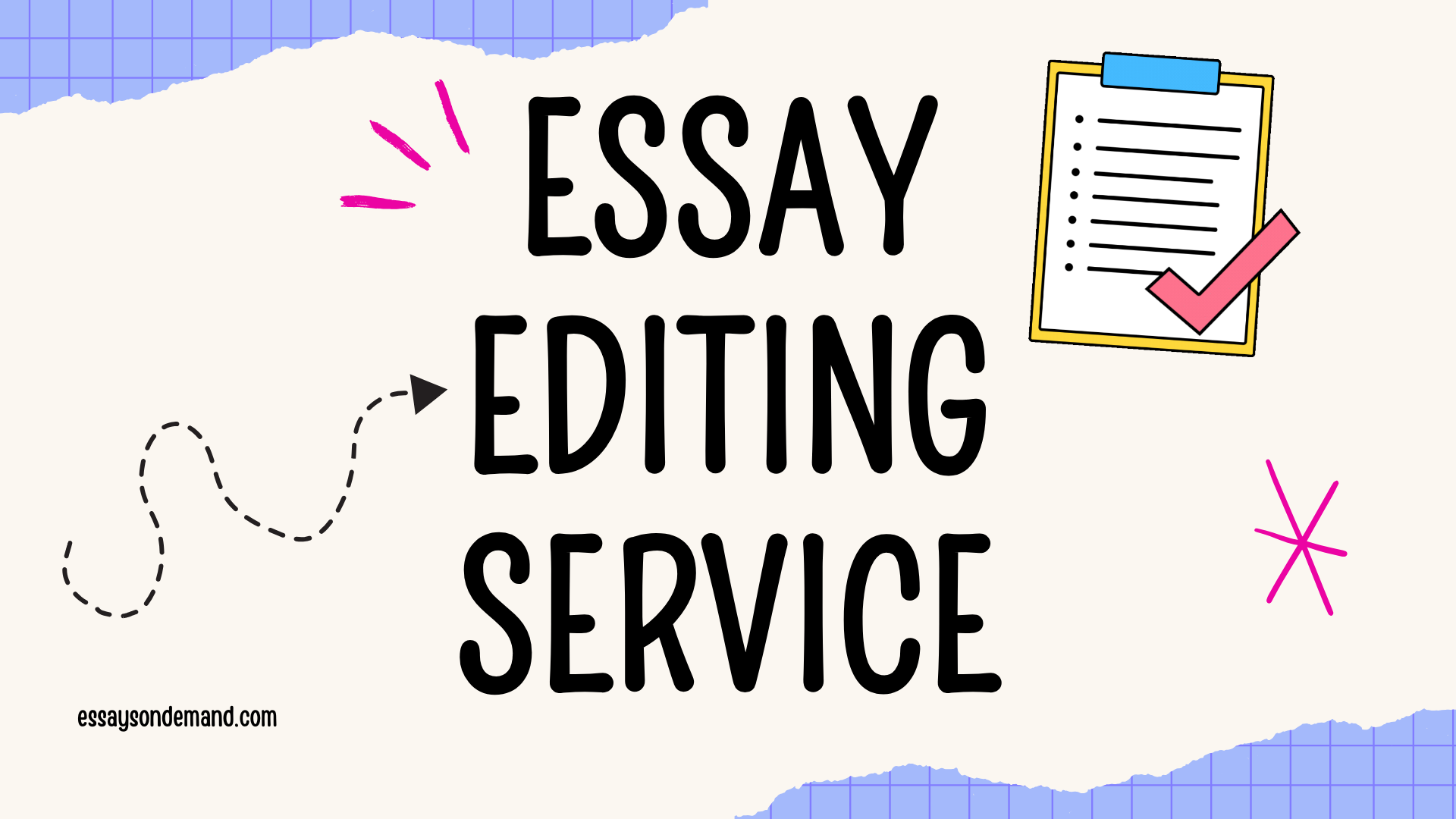 Essay Editing Service | EssaysOnDemand